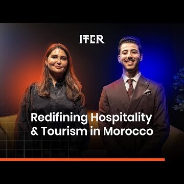 Redefining hospitality & tourism in Morocco