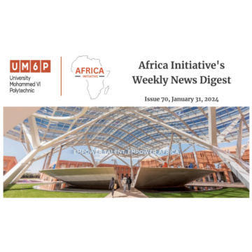 Africa Initiative’s Weekly News Digest on its 70th edition