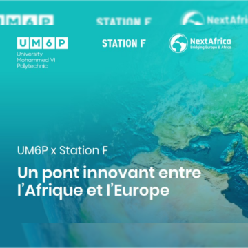 University Mohammed VI Polytechnic Leads Innovation at Station F: A Powerful Bridge Between Africa and Europe