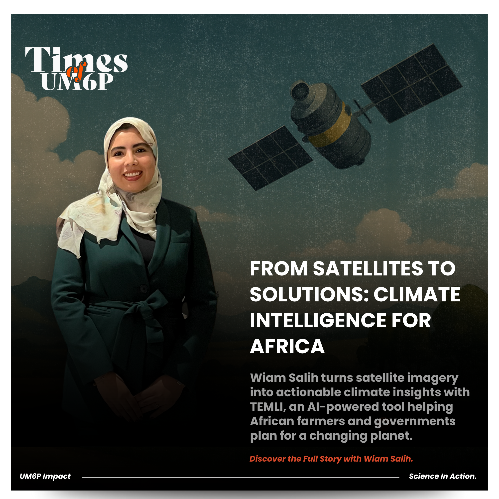 From Satellites to Solutions — Wiam Salih’s Climate Intelligence System