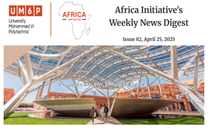 Africa Initiative's Weekly News Digest on its 82nd edition 1 Africa Initiative's Weekly News Digest on its 82nd edition
