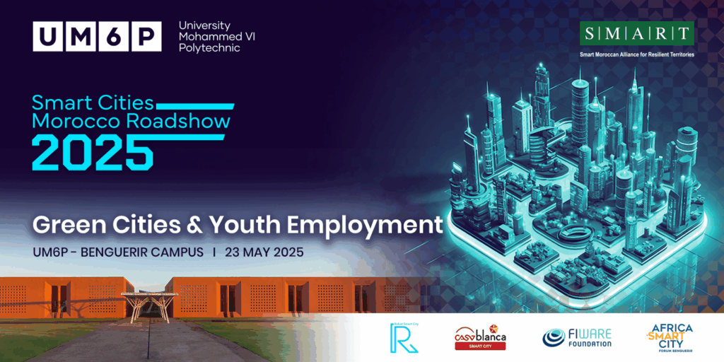 UM6P Hosts Smart City Morocco Roadshow 2025 in Benguerir 1 City Morocco Roadshow 2025
