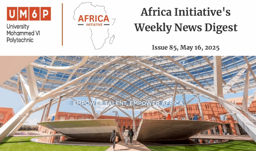 Africa Initiative's Weekly News Digest on its 85th edition 1 Africa Initiative's Weekly News Digest