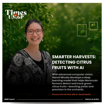 Smarter Harvests: Manal Mhada’s AI-Powered Citrus Detection
