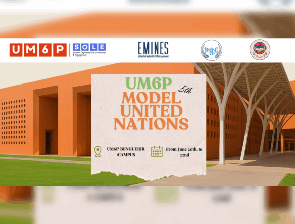 The 5th Edition of UM6P Model United Nations The 5th Edition of UM6P Model United Nations