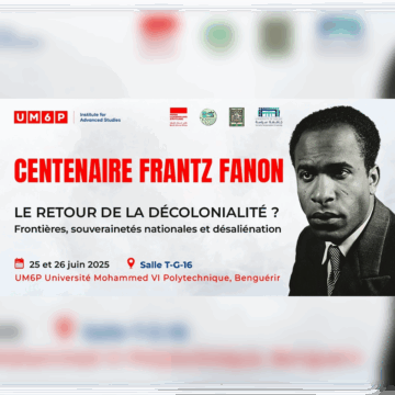 Centenaire Franz Fanon—Le retour de la décolonialité Frontières, souverainetés nationales et désaliénation