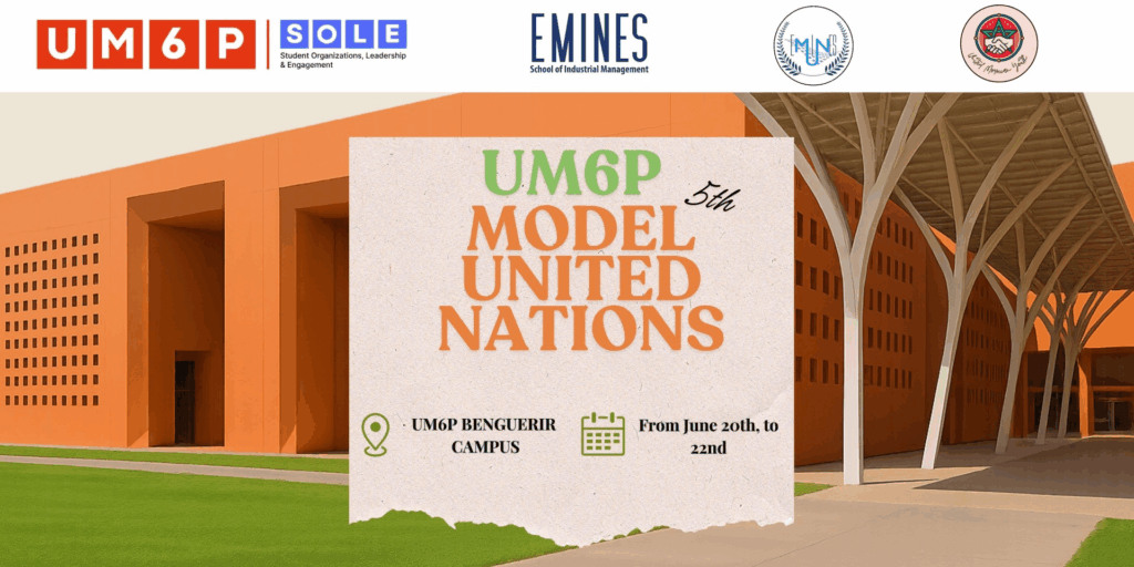 The 5th Edition of UM6P Model United Nations 1 UM6P Model United Nations
