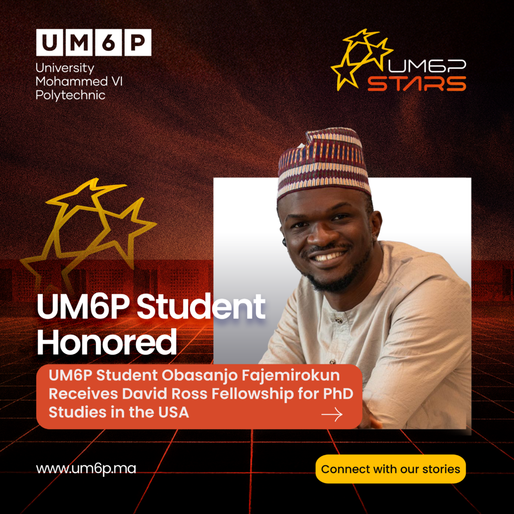 UM6P Student Awarded David Ross Fellowship for PhD Studies in the USA