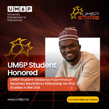 UM6P Student Awarded David Ross Fellowship for PhD Studies in the USA