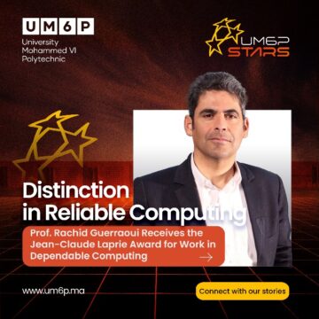 UM6P’s Prof. Rachid Guerraoui Receives the Jean-Claude Laprie Award for Work in Dependable Computing