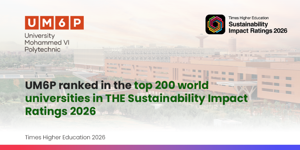 UM6P Enters the Global Top 200 in the Times Higher Education Sustainability Impact Ratings 2026